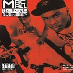 Mac Mall – 1993 – Illegal Business?