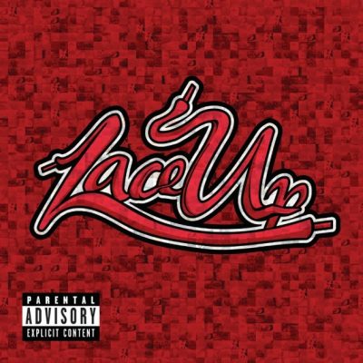 Machine Gun Kelly - 2012 - Lace Up (Deluxe Edition)