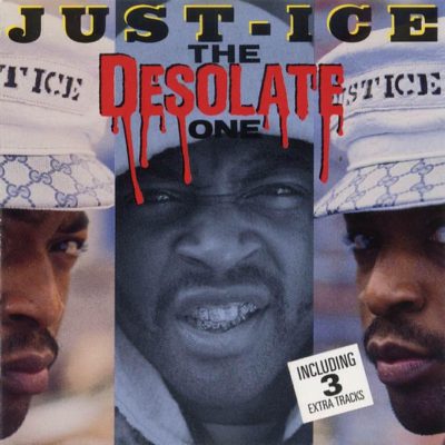 Just Ice - 1989 - The Desolate One