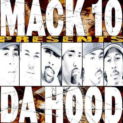 Mack 10 - 2002 - Da Hood