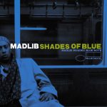 Madlib – 2003 – Shades Of Blue