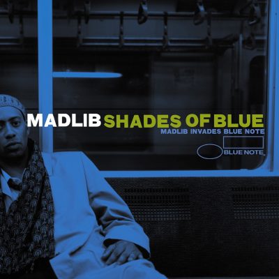 Madlib - 2003 - Shades Of Blue
