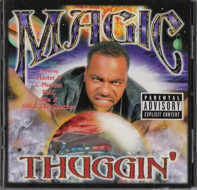Magic - 1999 - Thuggin'