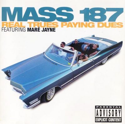Mass 187 - 1995 - Real Trues Paying Dues