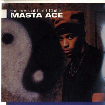Masta Ace - 2001 - The Best Of Cold Chillin
