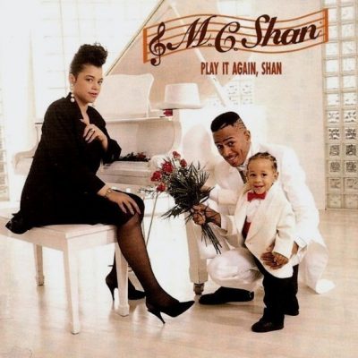 MC Shan - 1990 - Play It Again, Shan