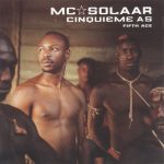 MC Solaar – 2001 – Cinquieme As: Fifth Ace