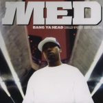 MED – 2005 – Bang Ya Head