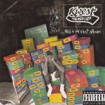 Kwest Tha Madd Lad – 1996 – This Is My First Album
