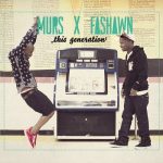 Murs – 2012 – This Generation (with Fashawn)