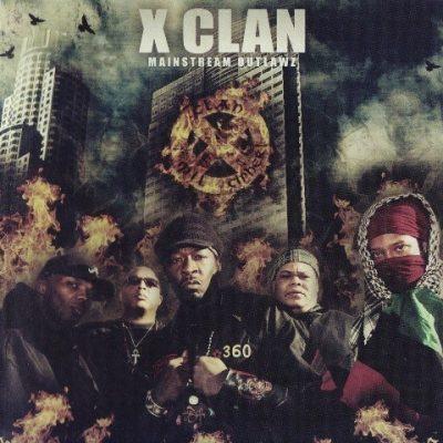 X-Clan - 2009 - Mainstream Outlawz