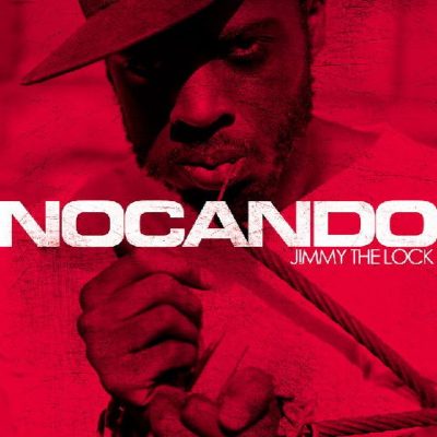 NoCanDo - 2010 - Jimmy The Lock
