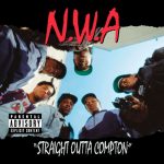 N.W.A. – 1988 – Straight Outta Compton (2002-Remastered)