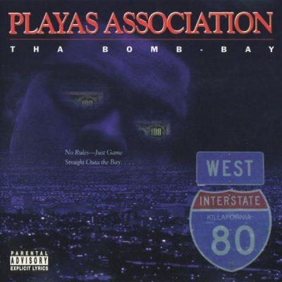 Playas Association - 1996 - Tha Bomb Bay