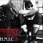 Prodigy – 2012 – H.N.I.C. 3 (Deluxe Edition)