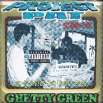 Project Pat – 1999 – Ghetty Green