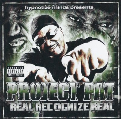 Project Pat - 2009 - Real Recognize Real
