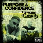 Purpose & Confidence – 2012 – The Purpose Of Confidence