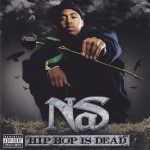 Nas – 2006 – Hip Hop Is Dead (Japan Edition)