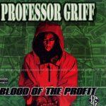 Professor Griff – 1998 – Blood Of The Profit