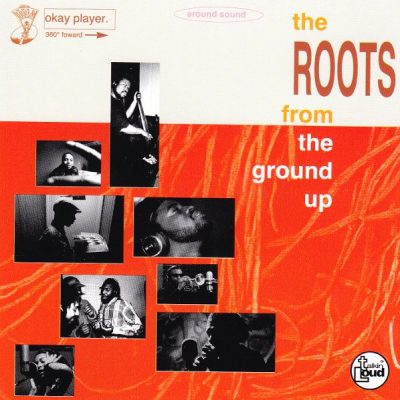 The Roots - 1994 - From The Ground Up EP