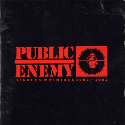 Public Enemy - 1992 - Singles N' Remixes 1987-1992