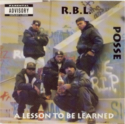 R.B.L. Posse - 1992 - A Lesson To Be Learned