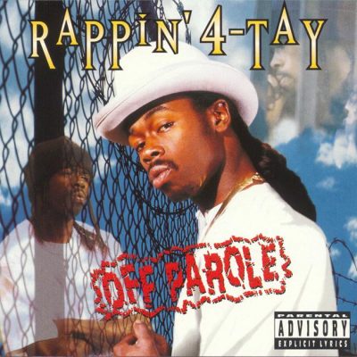 Rappin' 4-Tay - 1996 - Off Parole