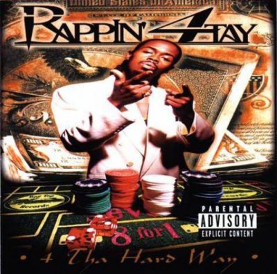 Rappin' 4-Tay - 1997 - 4 Tha Hard Way