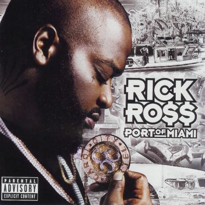 Rick Ross - 2006 - Port Of Miami
