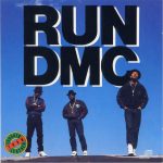 Run-D.M.C. – 1988 – Tougher Than Leather (Deluxe Edition)