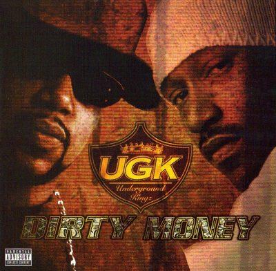 UGK - 2001 - Dirty Money