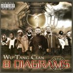 Wu-Tang Clan – 2007 – 8 Diagrams (EUR Version With Bonus Track)