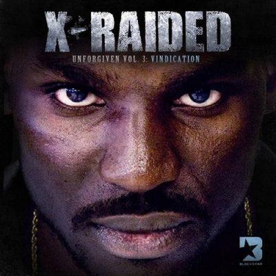 X-Raided - 2011 - The Unforgiven Vol. 3: Vindication