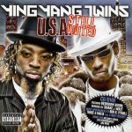 Ying Yang Twins – 2005 – U.S.A. Still United (Remixes)