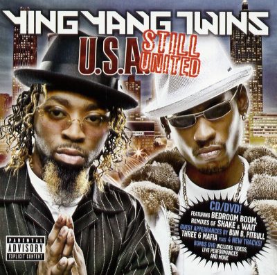 Ying Yang Twins - 2005 - U.S.A. Still United (Remixes)