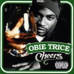 Obie Trice – 2003 – Cheers