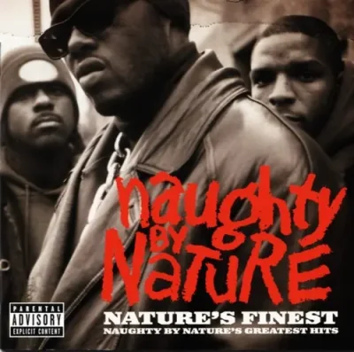 Naughty By Nature - Nature's Finest: Naughty By Nature's Greatest Hits