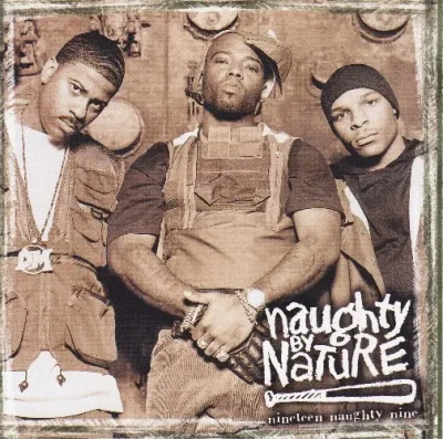 Naughty By Nature - Nineteen Naughty Nine: Nature's Fury