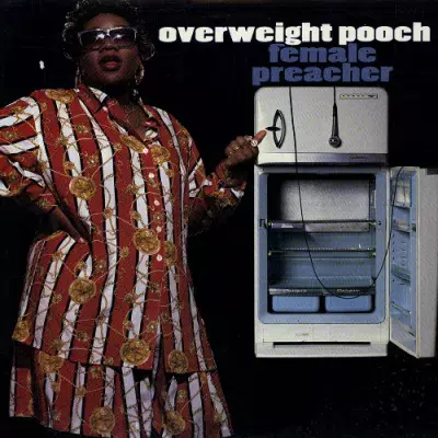 Overweight Pooch - Female Preacher