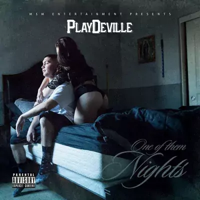 Playdeville - One Of Them Nights
