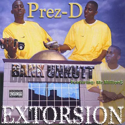 Prez-D - Extorsion