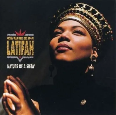 Queen Latifah - Nature Of A Sista'