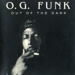 O.G. Funk – 1994 – Out Of The Dark
