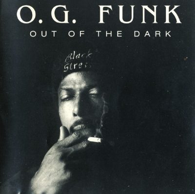 O.G. Funk - 1994 - Out Of The Dark