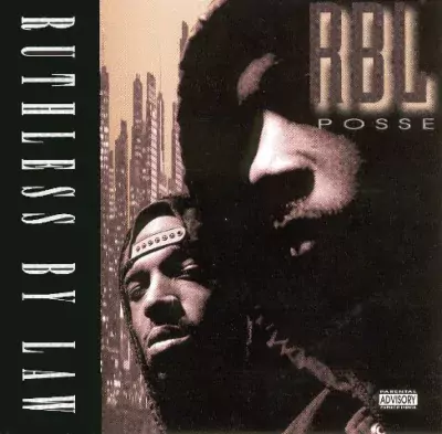 R.B.L. Posse - Ruthless By Law