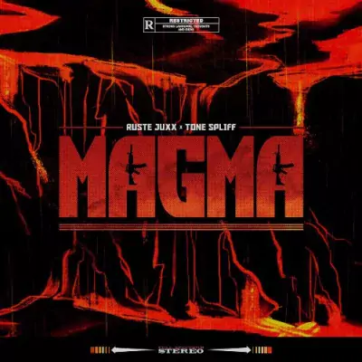 Ruste Juxx & Tone Spliff - Magma