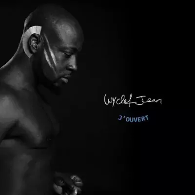 Wyclef Jean - J'ouvert EP (Deluxe Edition)