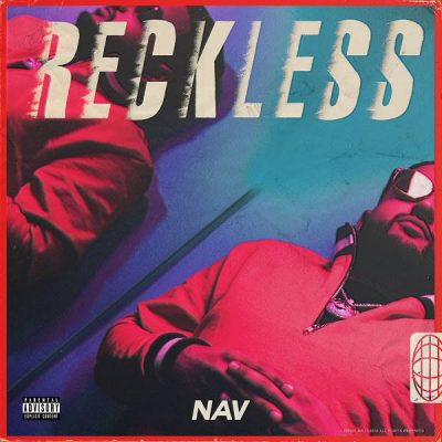 Nav - 2018 - Reckless [24-bit / 48kHz]