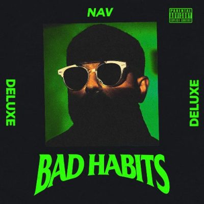 Nav - 2019 - Bad Habits (Deluxe Edition)